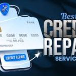 Credit Repair Services: A Comprehensive Guide to Improving Your Credit Score