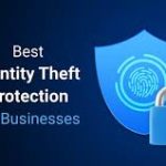 Identity Theft Protection for Small Business Owners: Safeguarding Your Company and Customer Data in 2025