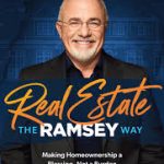 Dave Ramsey’s Real Estate Advice vs. Traditional Wisdom: What Research and Data Really Say About Home Buying